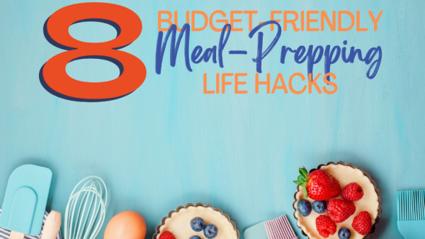 Meal prep doesn't have to be expensive. Why, take a look at our budget-friendly tips!