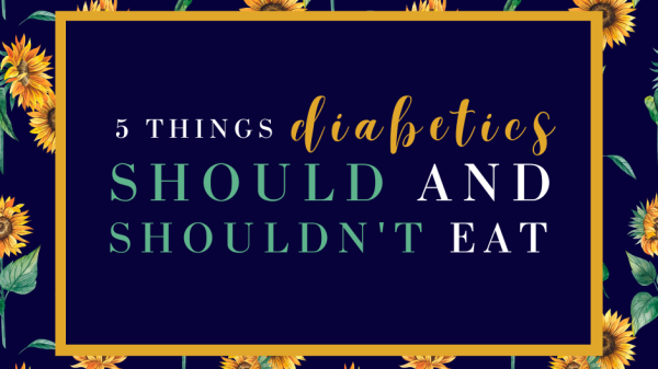 Diabetes is an awful disease, but it's thankfully it's manageable with a proper diet! Here are 5 foods you should and shouldn't eat.