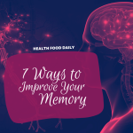 Here are 7 ways to improve your memory.