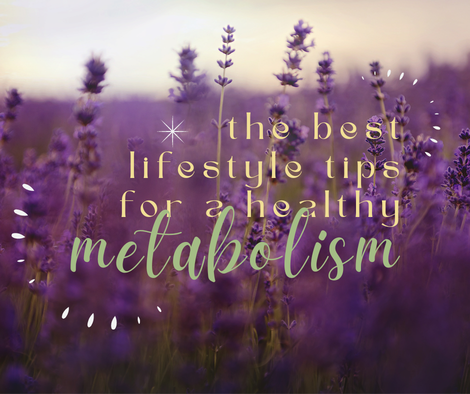 Make some lifestyle changes and drastically improve your metabolism in a healthy way today!