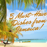 These tasty dishes will Jamaica you crazy!