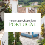 Portugal is a culinary underdog with a ton of yummy dishes.