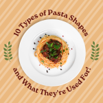 Learn more about common pasta shapes for your next amazing dinner.
