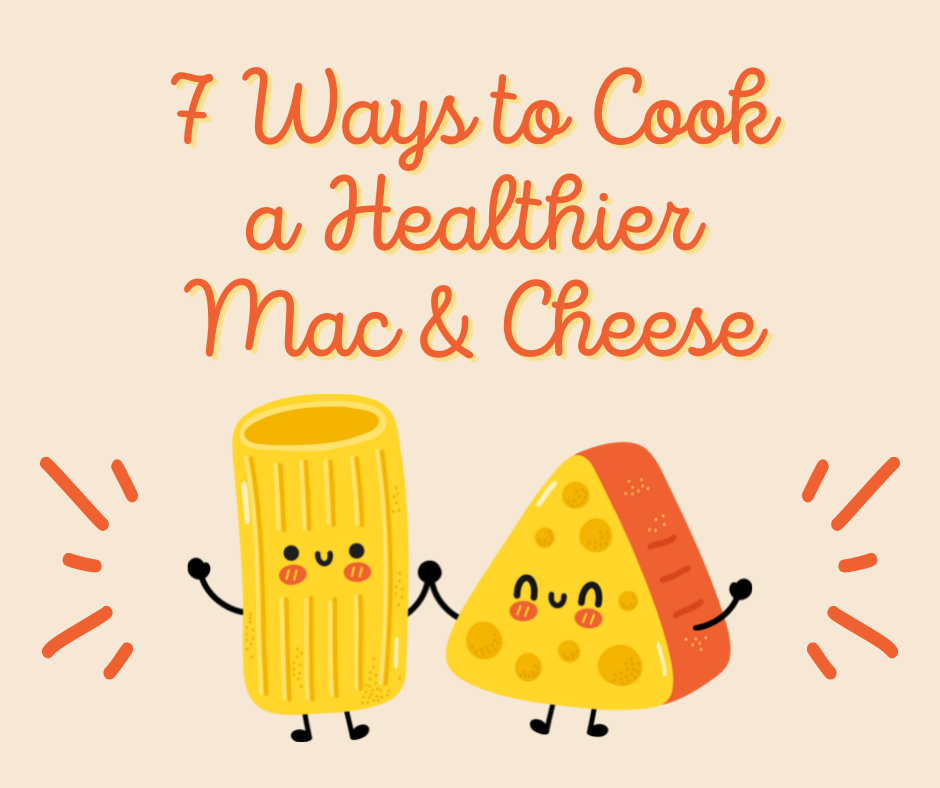 Here's how to make your mac & cheese much healthier.