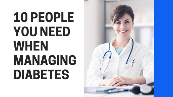 Managing diabetes is easy when you've got these people helping you in times of need.