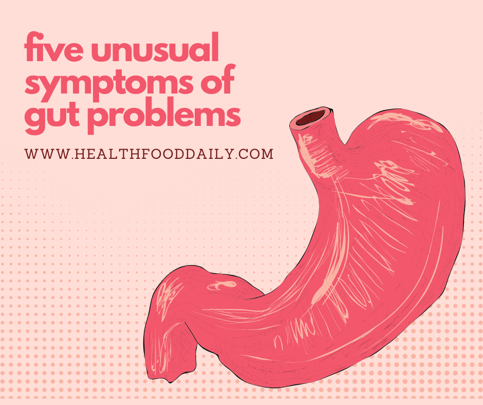 These symptoms of gut problems will shock you!