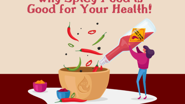 Improve your health and well-being with spicy food.
