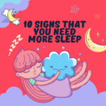 How can you tell you need more sleep?