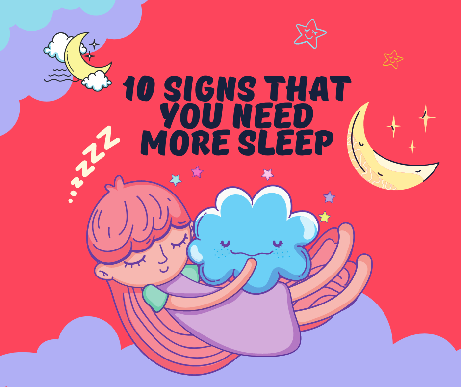 How can you tell you need more sleep?