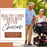 Healthy-Living-Starts-with-Better-Choices-Why-Discount-Medical-Supports-Your-Journey-at-Every-Age